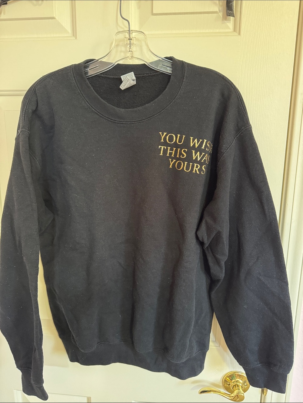 Gildan Black Crewneck Sweater with Gold Text - 'YOU WISH THIS WAS YOURS'